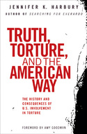 Truth, Torture and the American Way by Jennifer Harbury