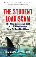 Book Cover for The Student Loan Scam, links to Beacon Press page for book