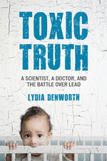 Book Cover for Toxic Truth links to Beacon Press page for book