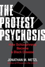 Book cover for The Protest Psychosis