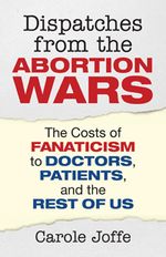 Book cover for Dispatches from the Abortion Wars