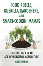 Mark Winne book cover Food Rebels