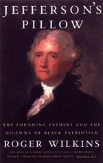 Jefferson's Pillow by Roger Wilkins