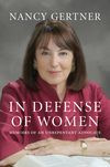 Book cover for Nancy Gertner's In Defense of Women