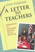 Letter to Teachers by Vito Perrone