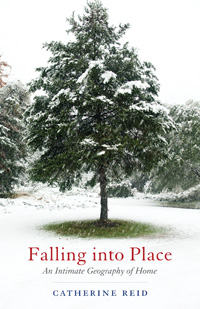 Falling Into Place by Catherine Reid