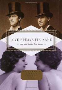 'Love Speaks Its Name: Gay and Lesbian Love Poems' edited by J.D. McClatchy