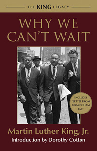 'Why We Can't Wait' by Martin Luther King, Jr.