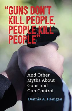 Guns Don't Kill People