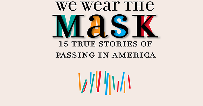 We Wear the Mask