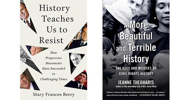 History Teaches Us to Resist and A More Beautiful and Terrible History