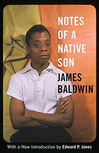 BALDWIN-Notes of a Native Son