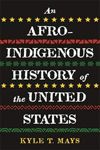 An Afro-Indigenous History of the US