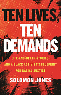 Ten Lives Ten Demands