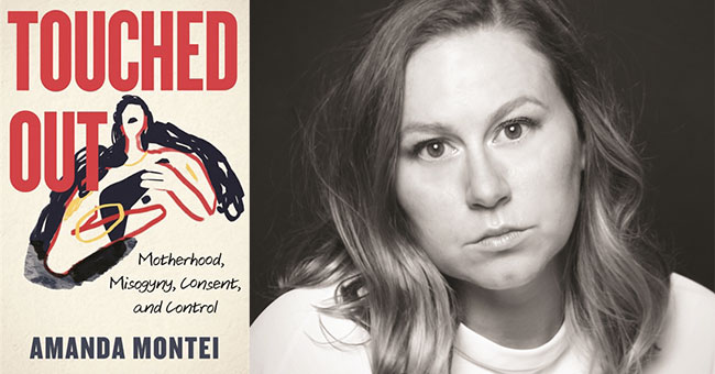 Touched Out and Amanda Montei